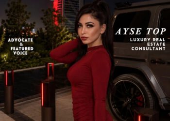 Ayse Top: Where Luxury Real Estate Meets the Global Spotlight